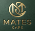 MATES CAFE 20